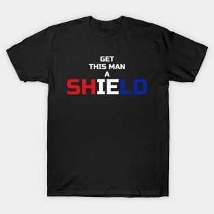 Get this man a shield T-Shirt